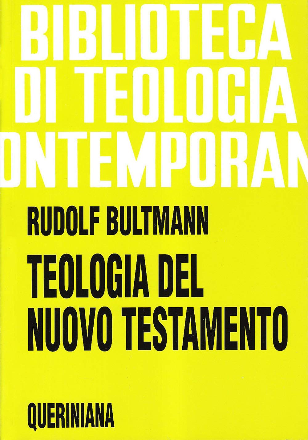 Teologia del Nuovo Testamento (Biblioteca di teologia contemporanea) Religion & Esotericism