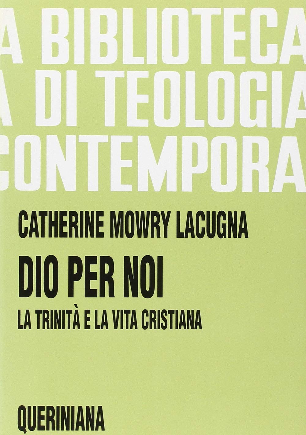 Dio per noi. La Trinità e la vita cristiana book