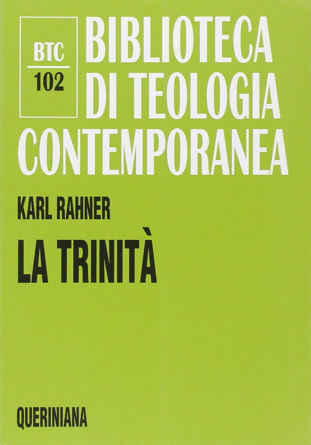 La trinità (Biblioteca di teologia contemporanea) Religion & Esotericism