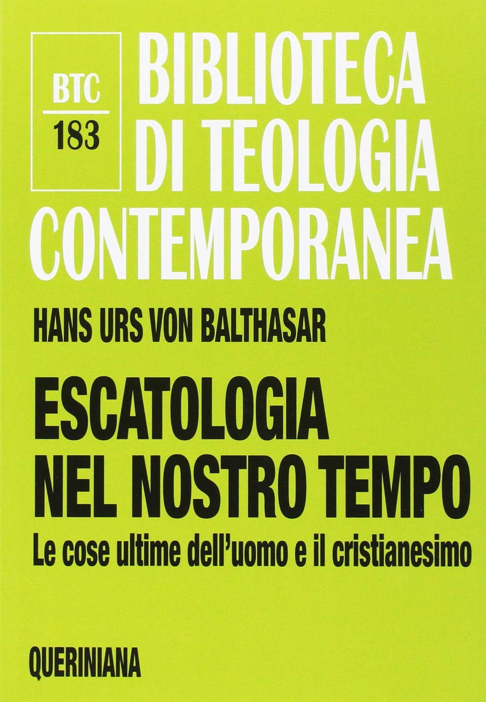 Escatologia nel nostro tempo. Le ultime dell'uomo e il cristianesimo book