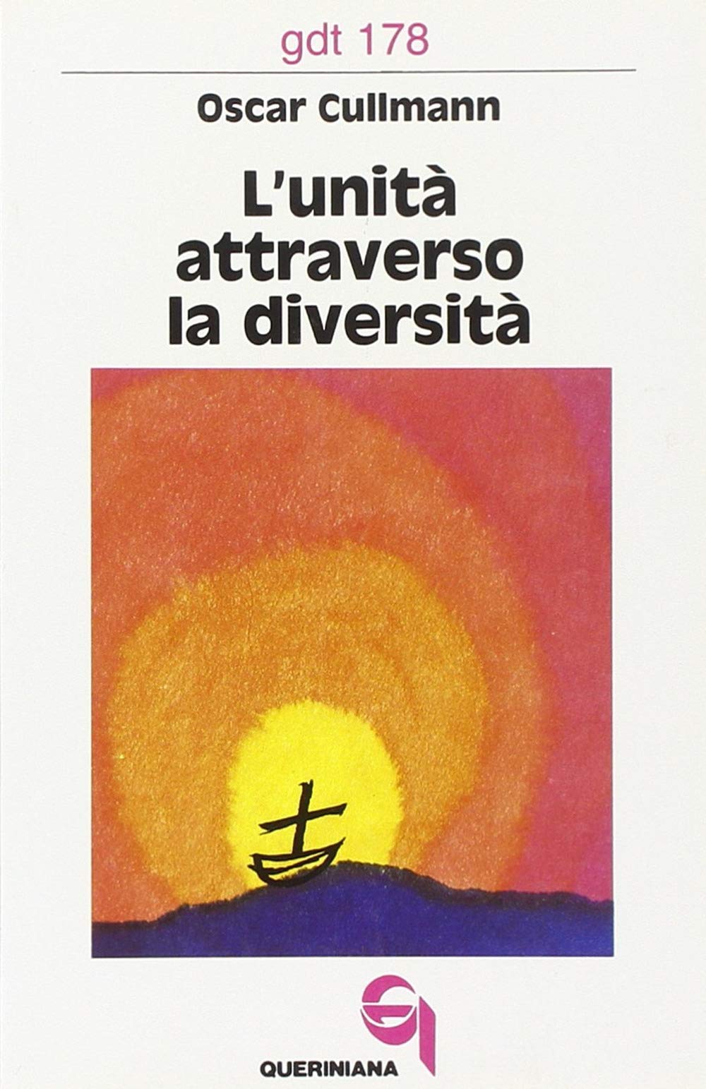 L'unità attraverso la diversità. Il suo fondamento e il problema della sua realizzazione Religion & Esotericism