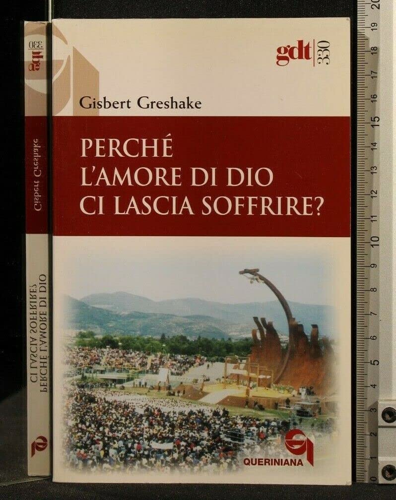 Perché l'amore di Dio ci lascia soffrire? book