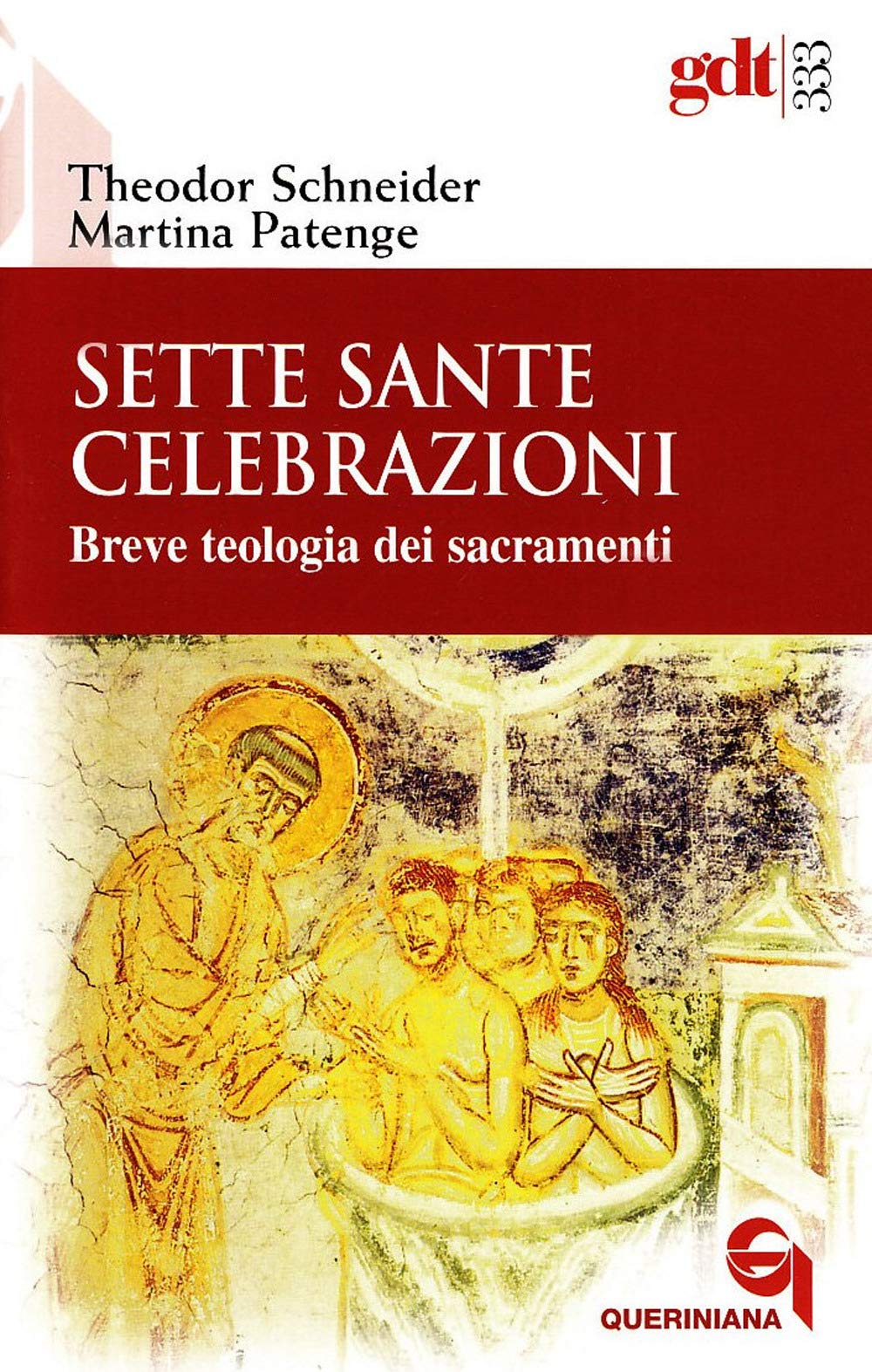 Sette sante celebrazioni. Breve teologia dei sacramenti (Giornale di teologia) Religion & Esotericism
