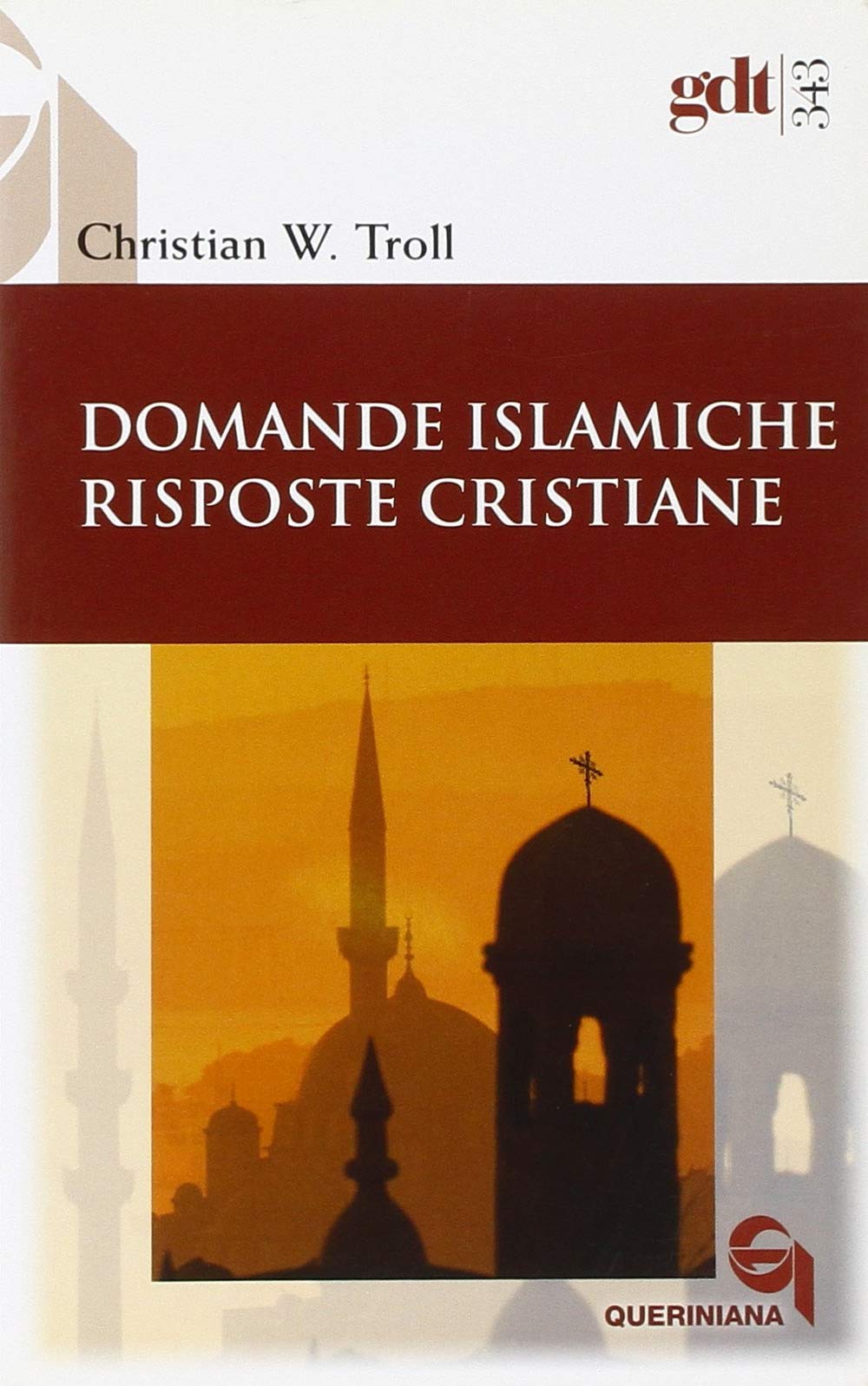 Domande islamiche, risposte cristiane (Giornale di teologia) Second hand books on Religion & Esotericism