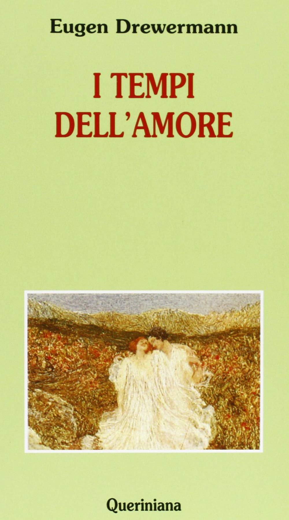 I tempi dell'amore (Nuovi saggi Queriniana) Religion & Esotericism