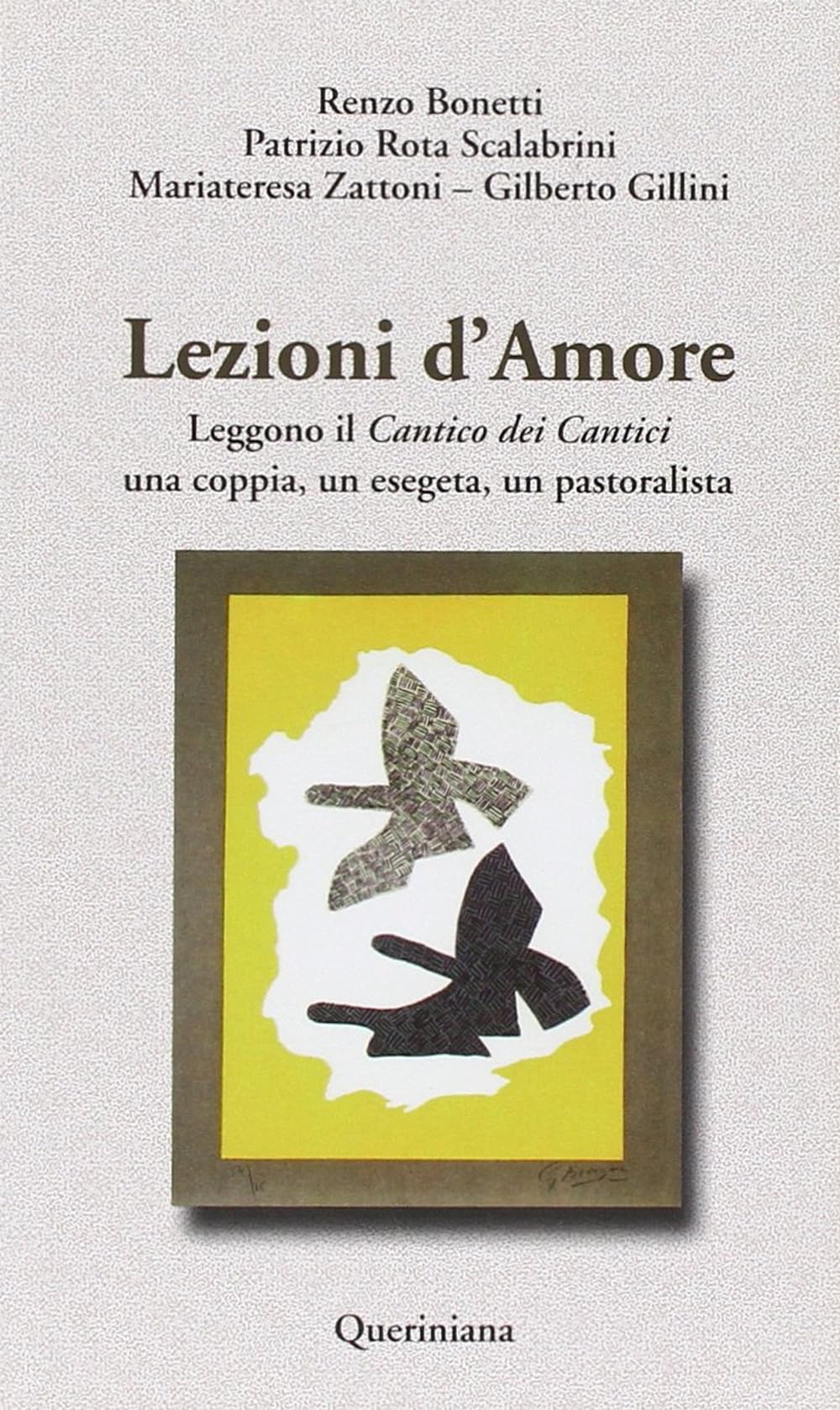 Lezioni d'amore. Leggono il «Cantico dei cantici» una coppia, un esegeta, un pastoralista book