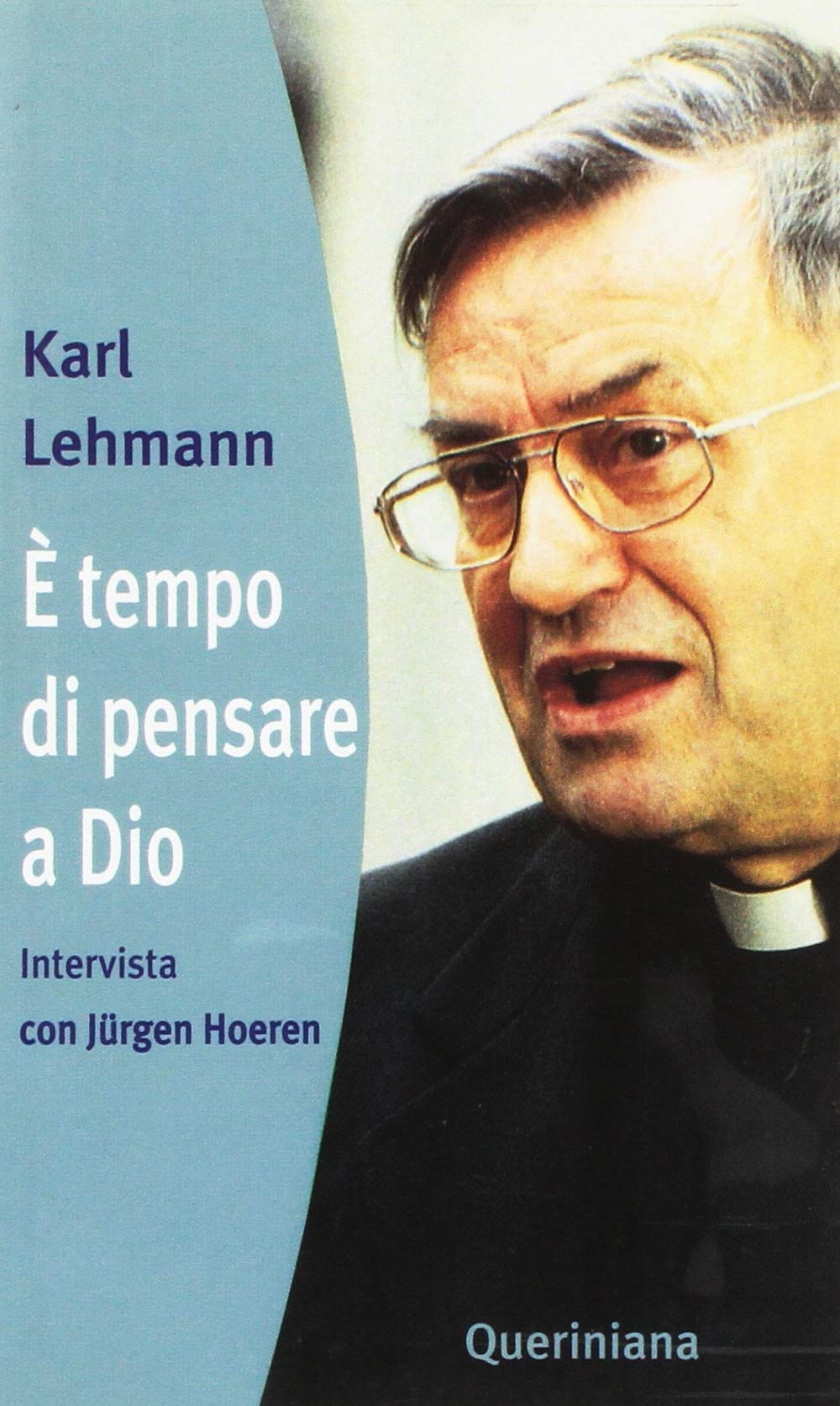 È tempo di pensare a Dio. Intervista con Jurgen Hoeren book