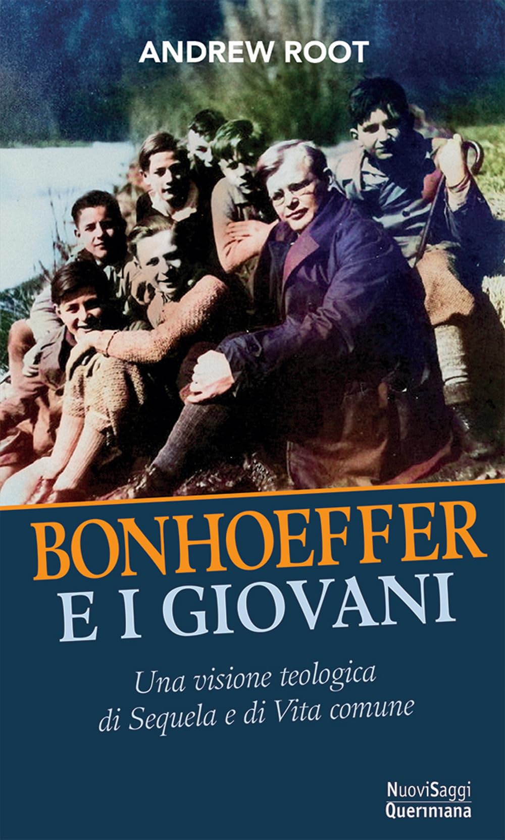 Bonhoeffer e i giovani. Una visione teologica della sequela e della vita comune (Nuovi saggi Queriniana) Religion & Esotericism