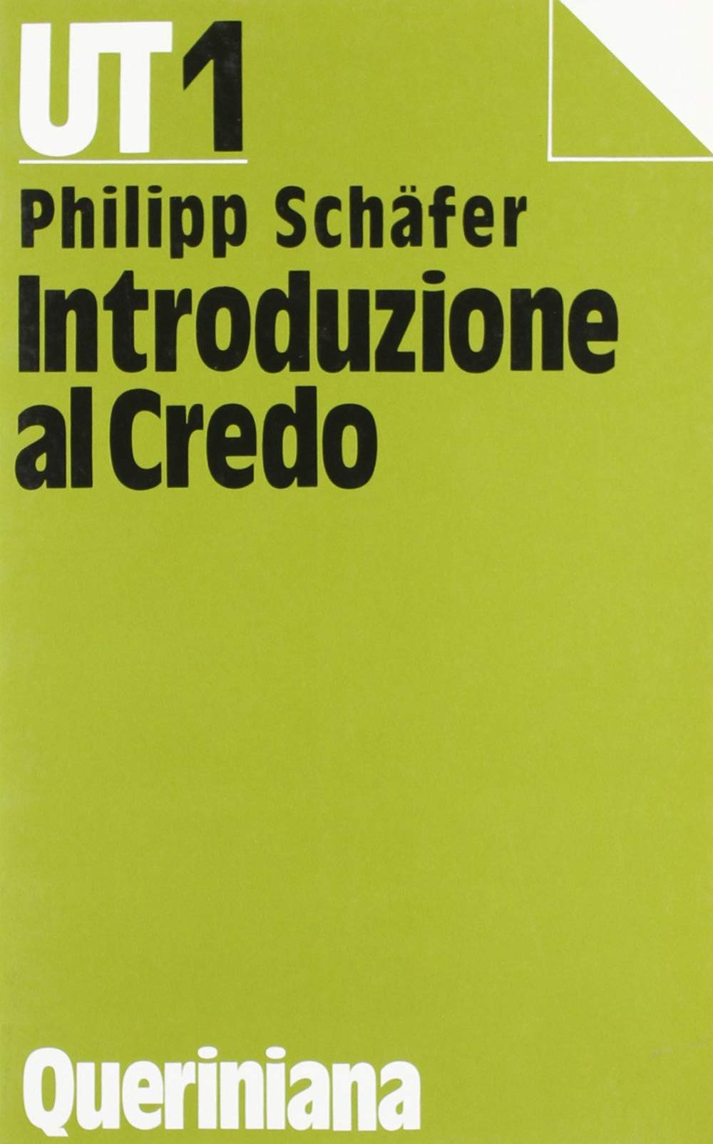 Introduzione al credo (UT. Universale teologica) Religion & Esotericism