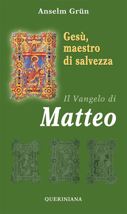 Gesù, maestro di salvezza. Il Vangelo di Matteo book