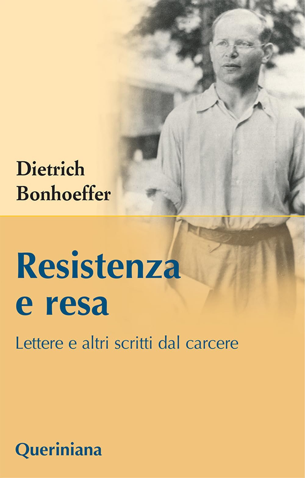 Resistenza e resa. Lettere e altri scritti dal carcere (Dietrich Bonhoeffer ed. paperback) Essays & Short Stories