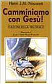 Camminiamo con Gesù! Stazioni della via crucis Religion & Esotericism