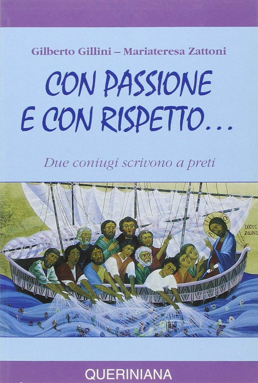 Con passione e con rispetto... Due coniugi scrivono a preti (Spiritualità) Books