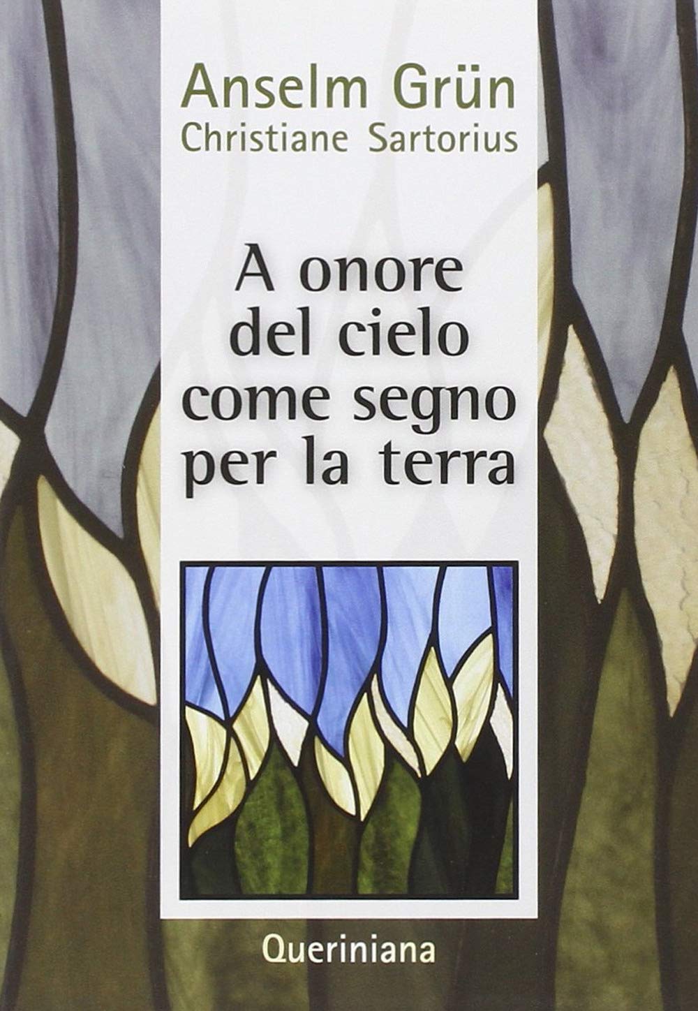 A Onore Del Cielo. Come Segno Per La Terra. La Maturità Umana Nella Vita Religiosa book