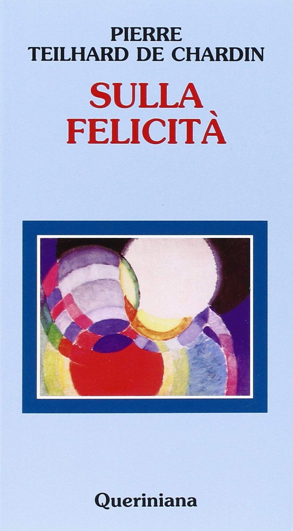 Sulla felicità (Meditazioni) Religion & Esotericism