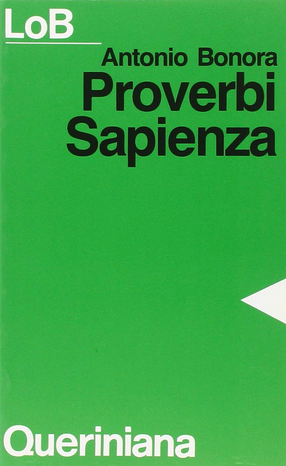 Proverbi, Sapienza. Sapere e felicità (LoB. Leggere oggi la Bibbia. Sez. 1) Religion & Esotericism