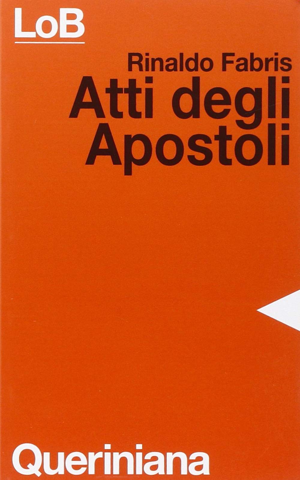 Atti degli Apostoli (LoB. Leggere oggi la Bibbia. Sez. 2) Religion & Esotericism