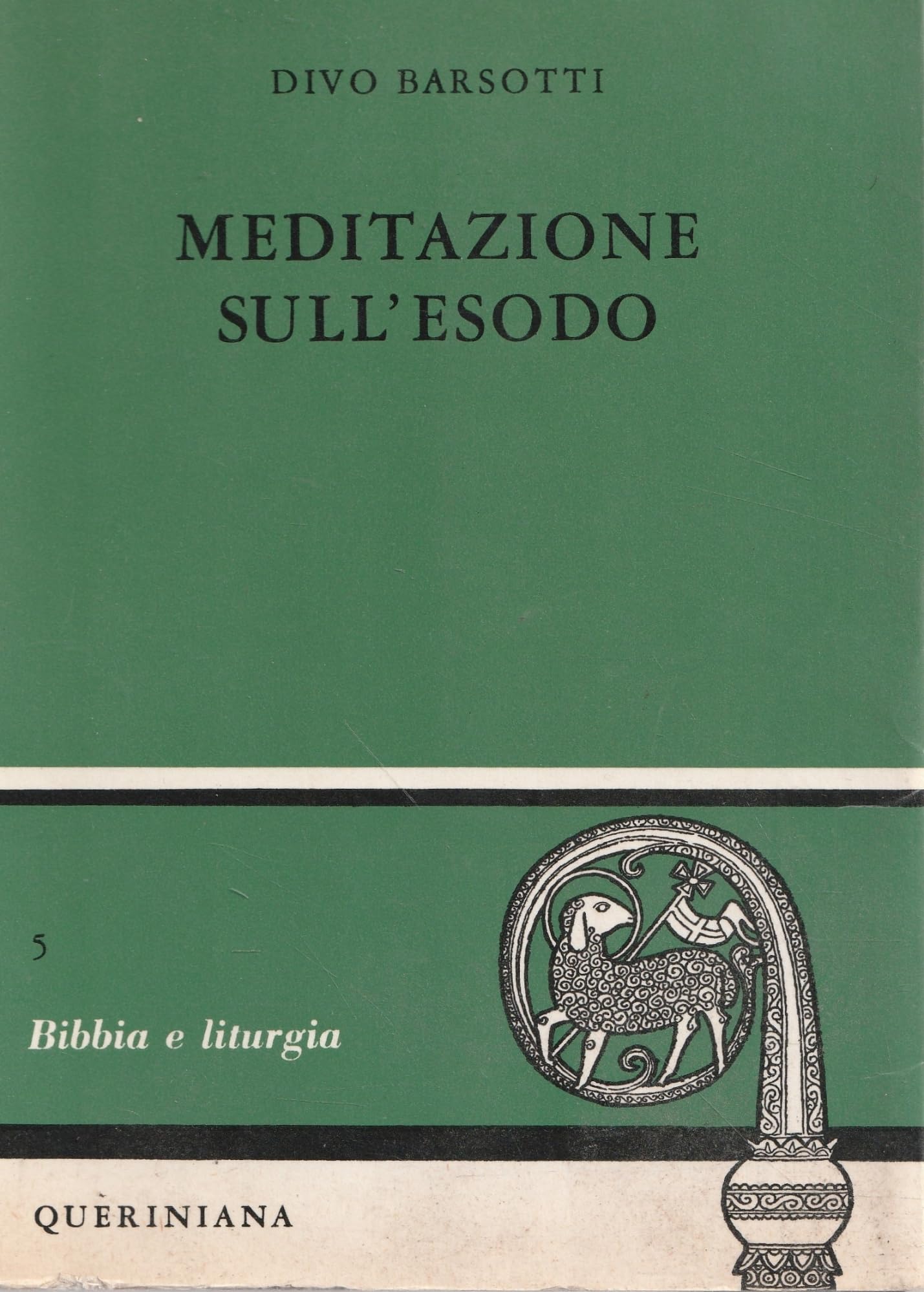 Meditazione sull'Esodo (Bibbia e liturgia) Religion & Esotericism