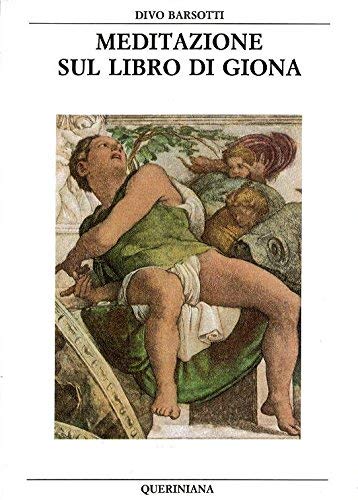 Meditazione sul Libro di Giona (Bibbia e liturgia) Religion & Esotericism