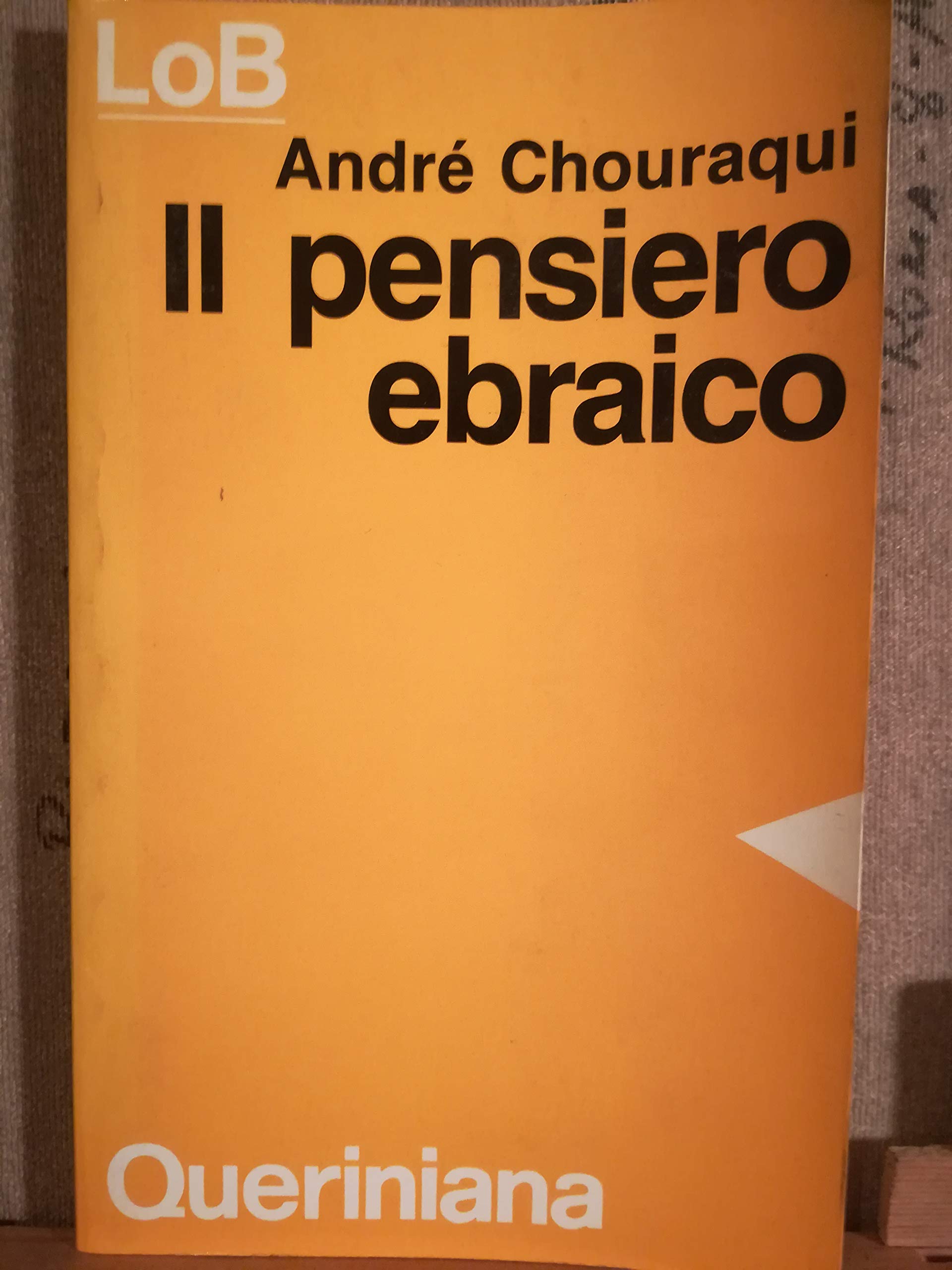 Il pensiero ebraico (LoB. Leggere oggi la Bibbia. Sez. 3) Religion & Esotericism