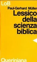 Lessico della scienza biblica (LoB. Leggere oggi la Bibbia. Sez. 3) Religion & Esotericism