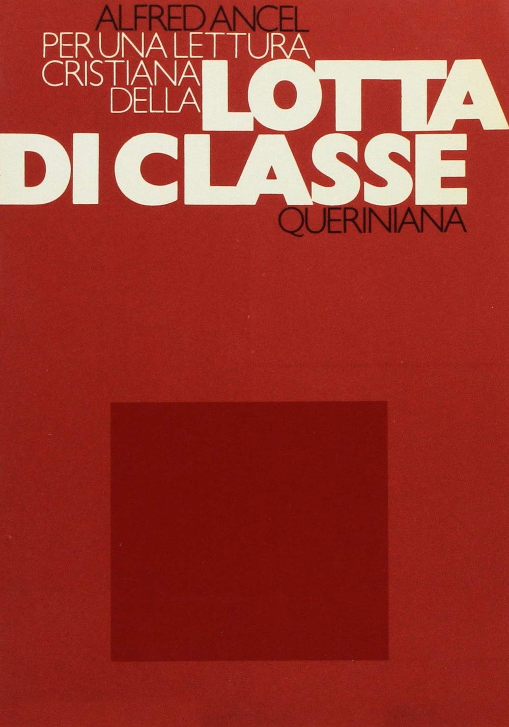 Per una lettura cristiana della lotta di classe (Mosaico) Religion & Esotericism