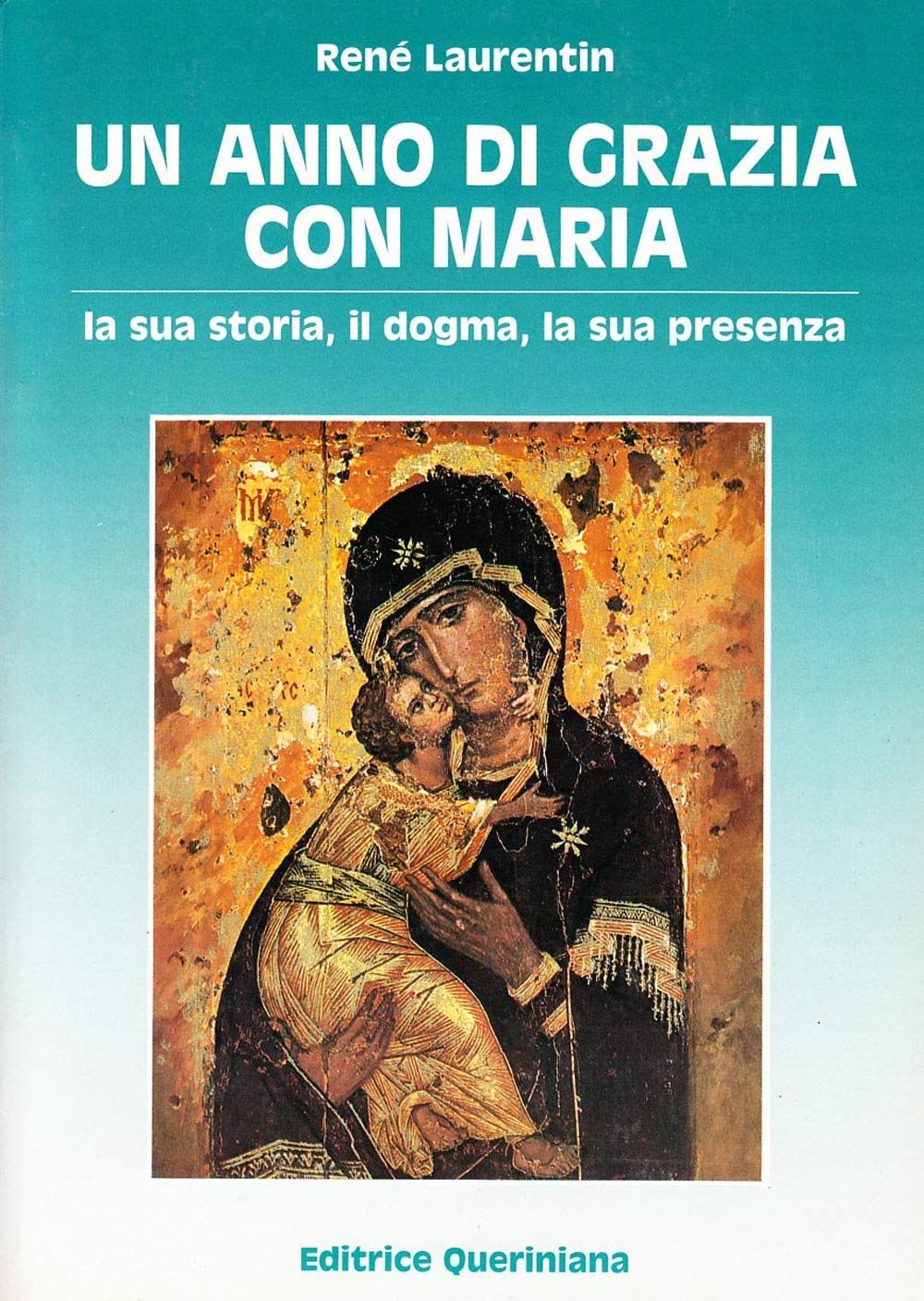 Un anno di grazia con Maria. La sua storia, il dogma, la sua presenza (Mosaico) Religion & Esotericism