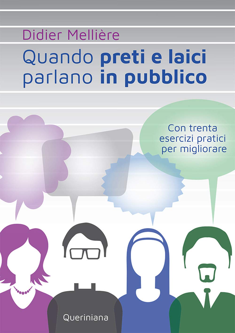 Quando preti e laici parlano in pubblico. Con trenta esercizi pratici per migliorare (Guide per la prassi ecclesiale) Religion & Esotericism
