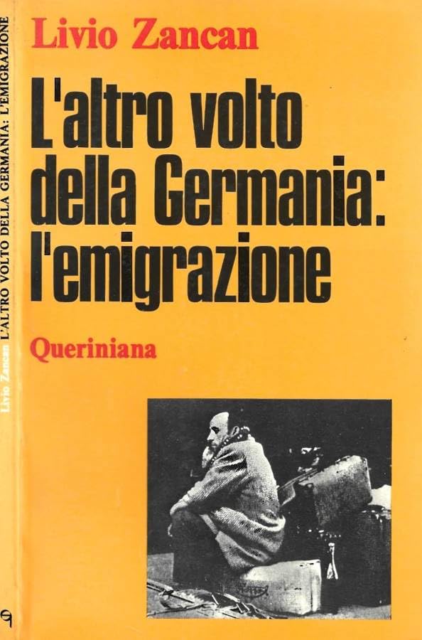 L'altro volto della Germania: l'emigrazione (Prassi ecclesiale) Books