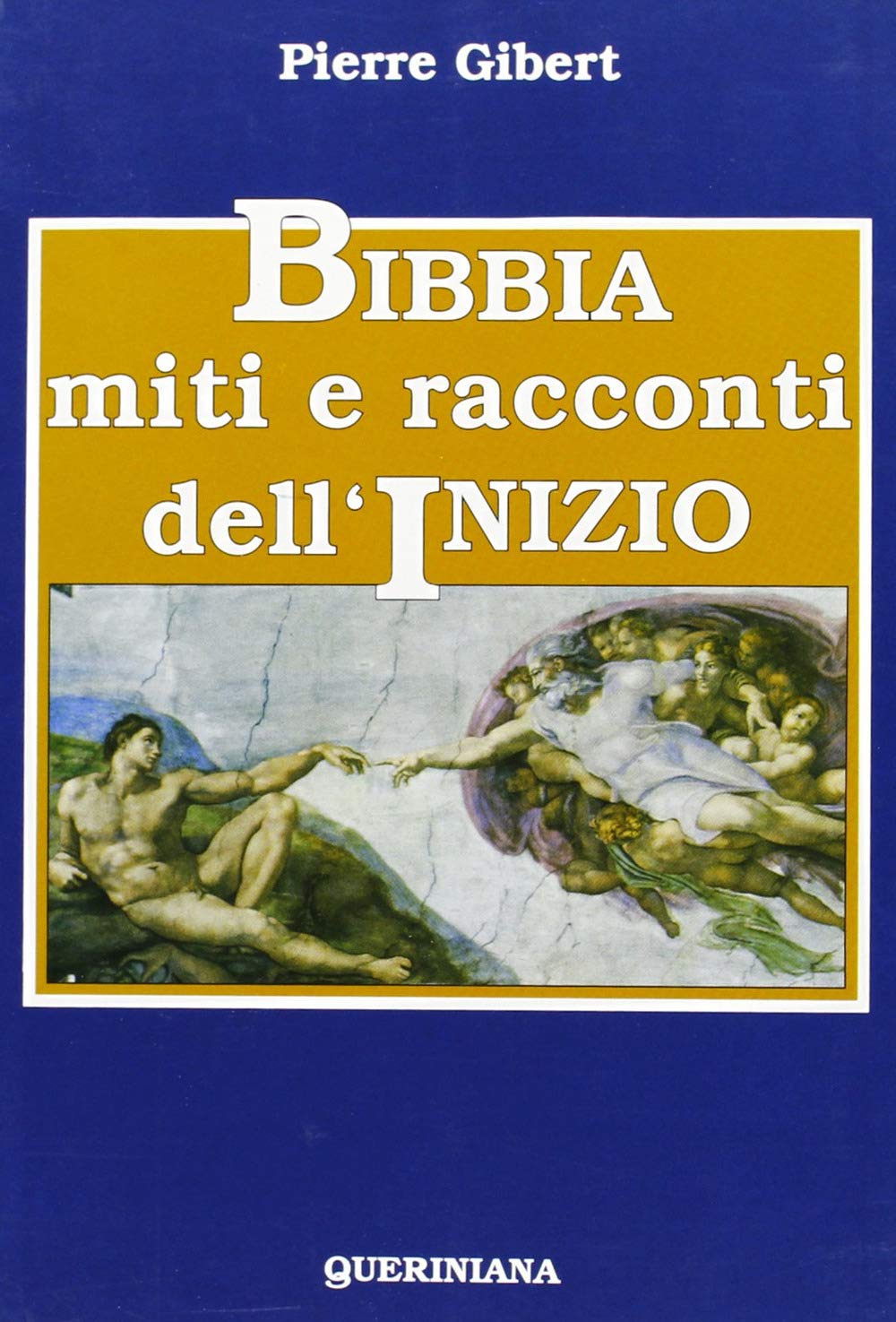Bibbia, miti e racconti dell'inizio (Biblioteca biblica) Religion & Esotericism
