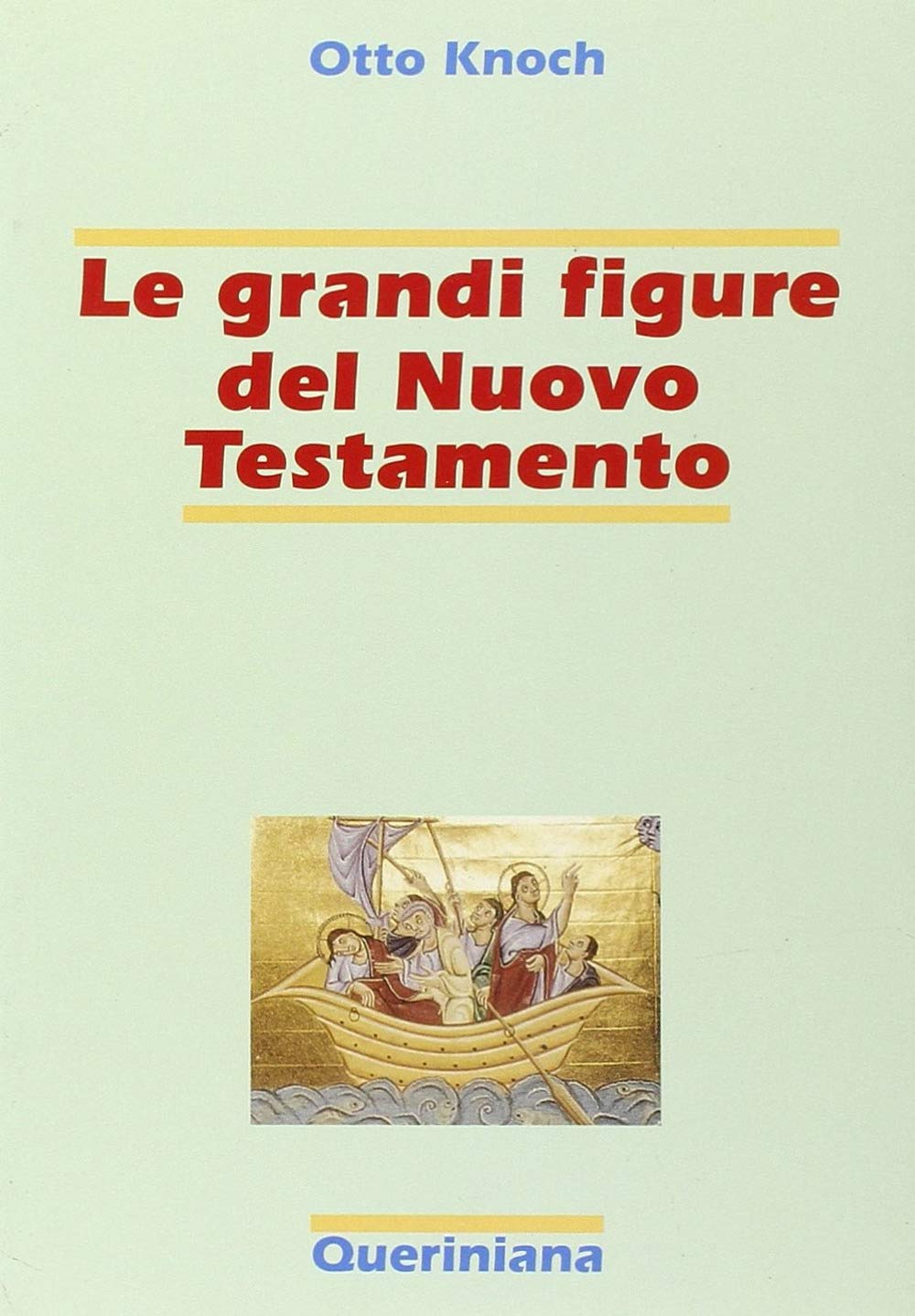 Le grandi figure del Nuovo Testamento. 41 storie di fede e di vita con spiegazione dei concetti più importanti del Nuovo Testamento (Biblioteca biblica) Religion & Esotericism