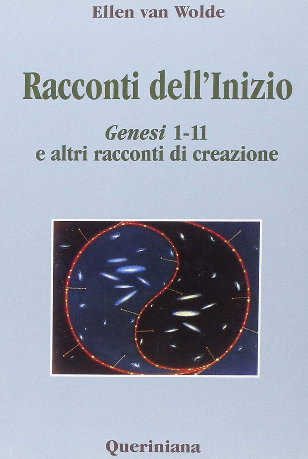 Racconti dell'inizio. Genesi 1-11 e altri racconti di creazione (Biblioteca biblica) Philosophy