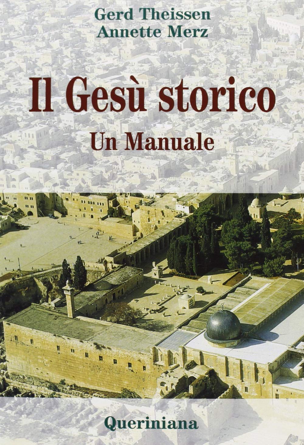 Il Gesù storico. Un manuale (Biblioteca biblica) Philosophy