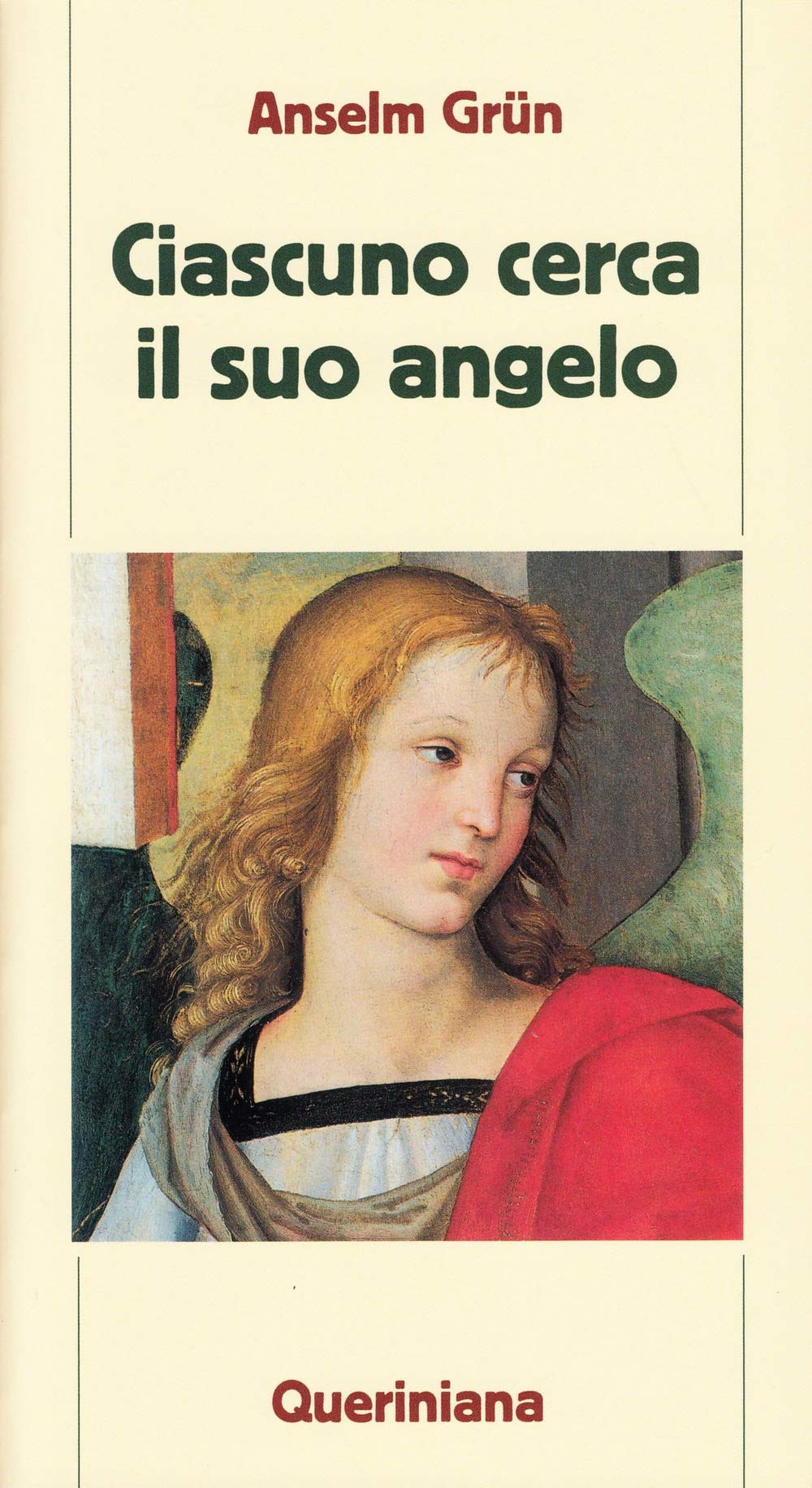 Ciascuno cerca il suo angelo (Meditazioni) Religion & Esotericism