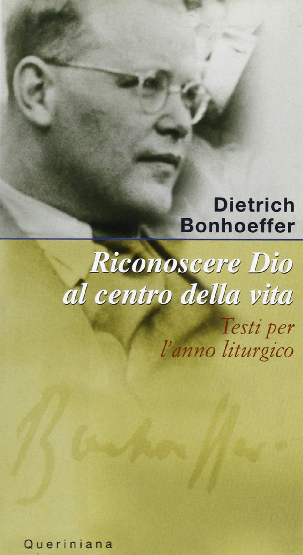 Riconoscere Dio al centro della vita. Testi per l'anno liturgico book