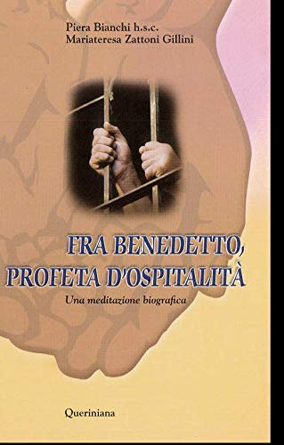 Fra Benedetto, Profeta D'ospitalitã book