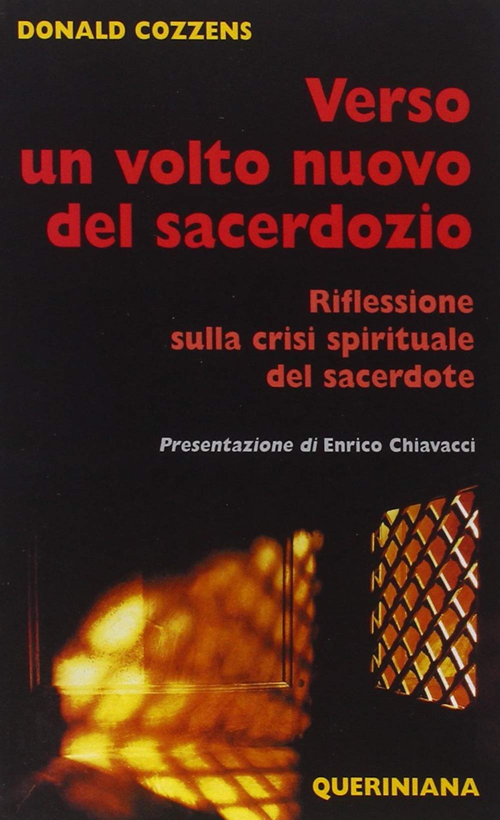 Verso un volto nuovo del sacerdozio. Riflessione sulla crisi spirituale del sacerdote Religion & Esotericism