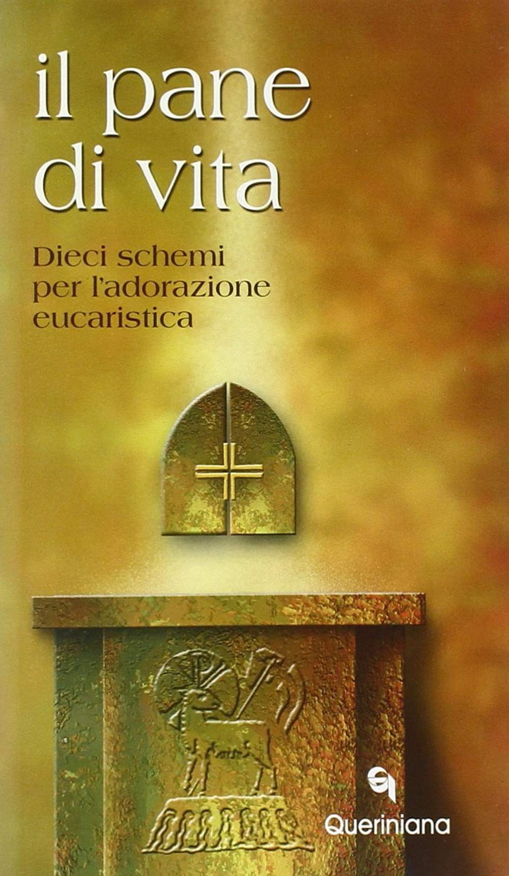Il pane di vita. Dieci schemi per l'adorazione eucaristica Religion & Esotericism