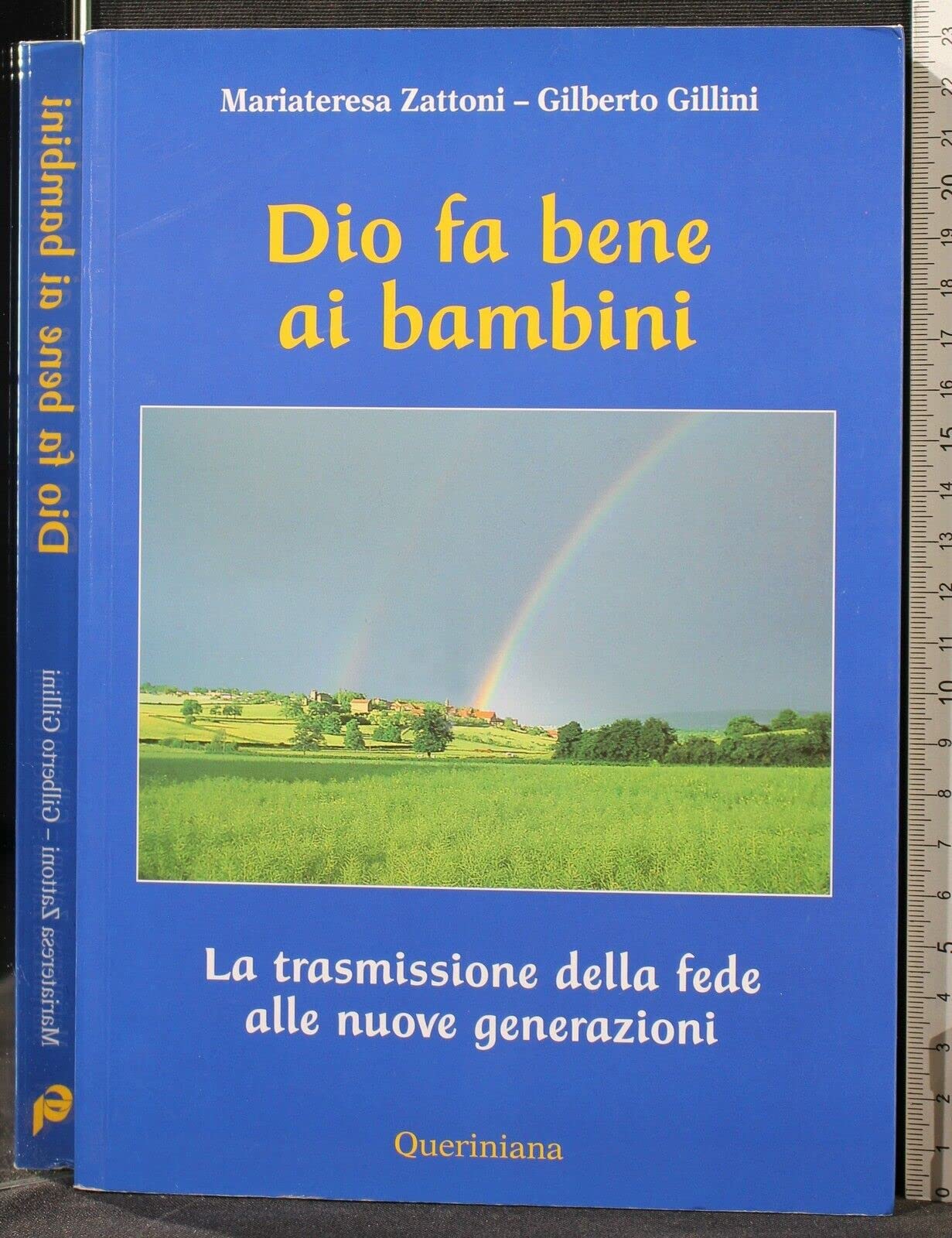 Dio fa bene ai bambini. La trasmissione della fede alle nuove generazioni Religion & Esotericism