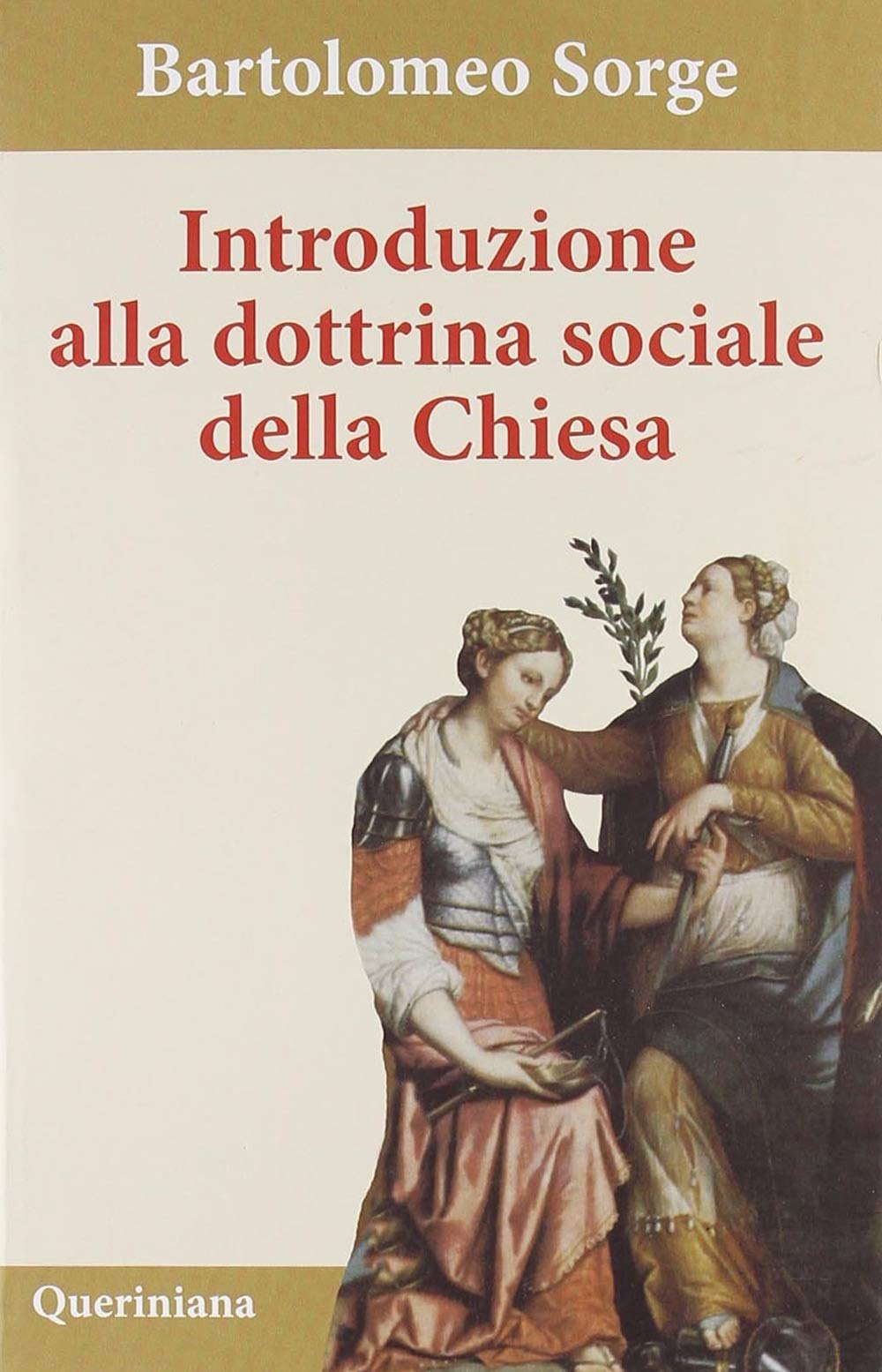 Introduzione alla dottrina sociale della Chiesa. Nuova ediz. book