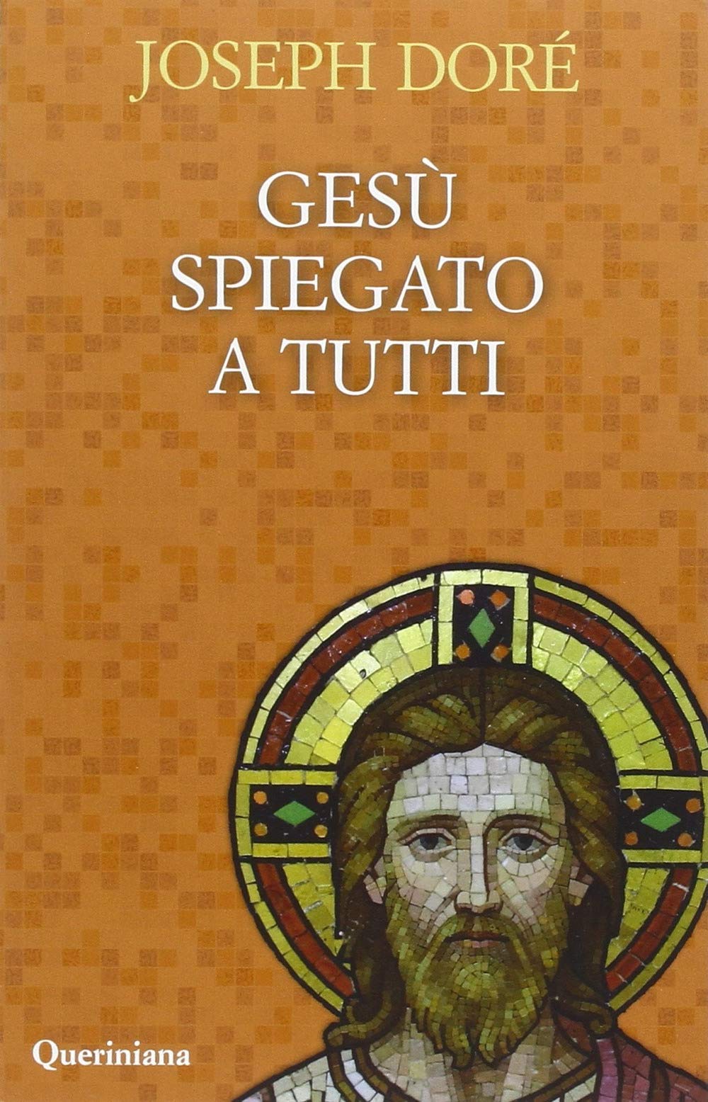 Gesù spiegato a tutti (Books) Philosophy