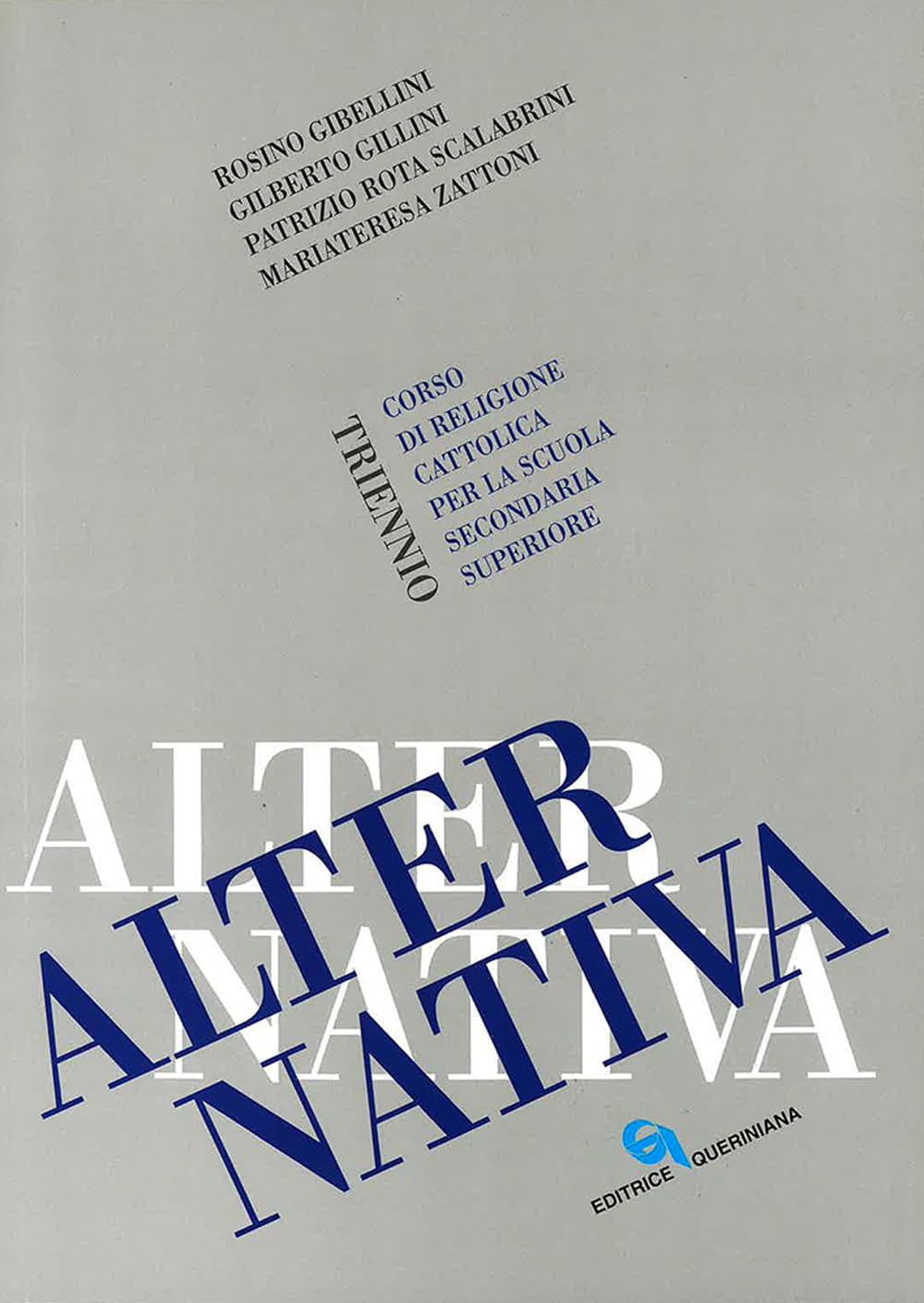 Alternativa. Corso di religione cattolica. Per il triennio book