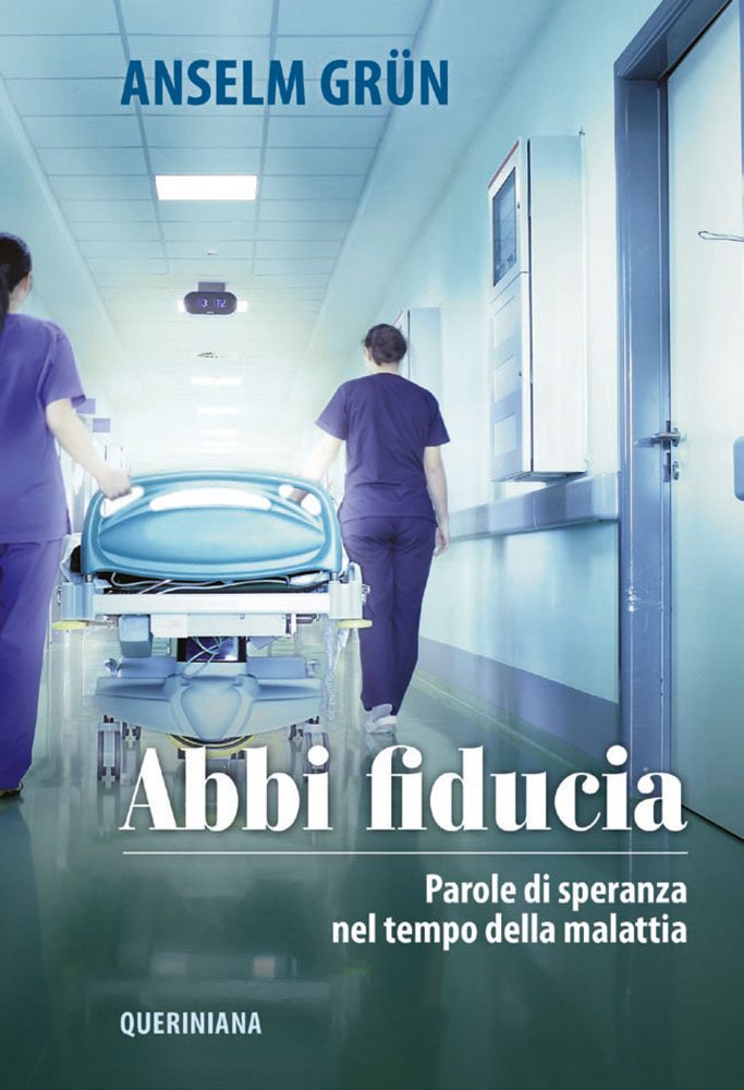 Abbi fiducia. Parole di speranza nel tempo della malattia Religion & Esotericism