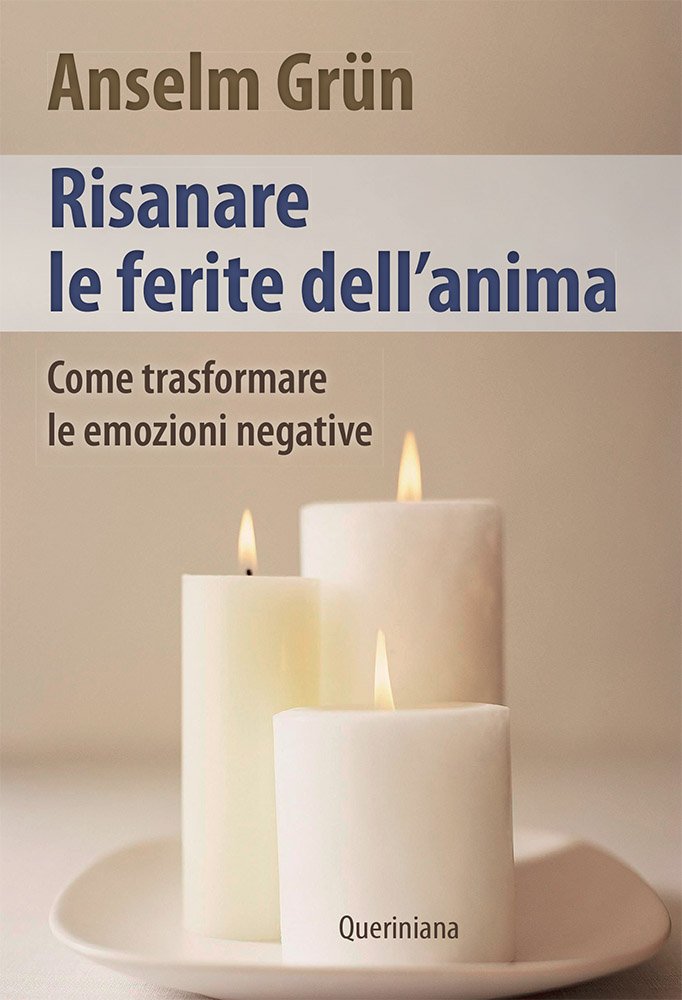Risanare le ferite interiori. Come trasformare le emozioni negative (Spiritualità) Religion & Esotericism