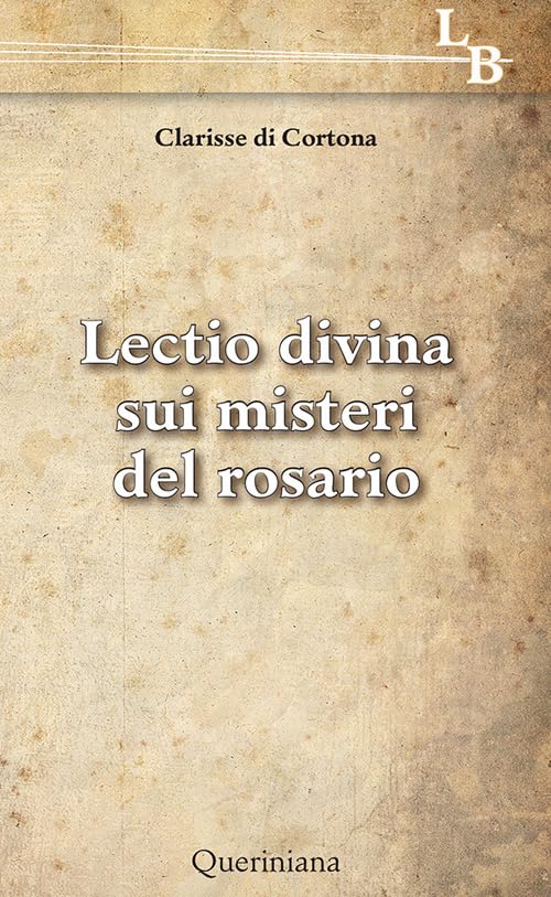 Lectio divina sui misteri del rosario (Lectio brevis) Religion & Esotericism