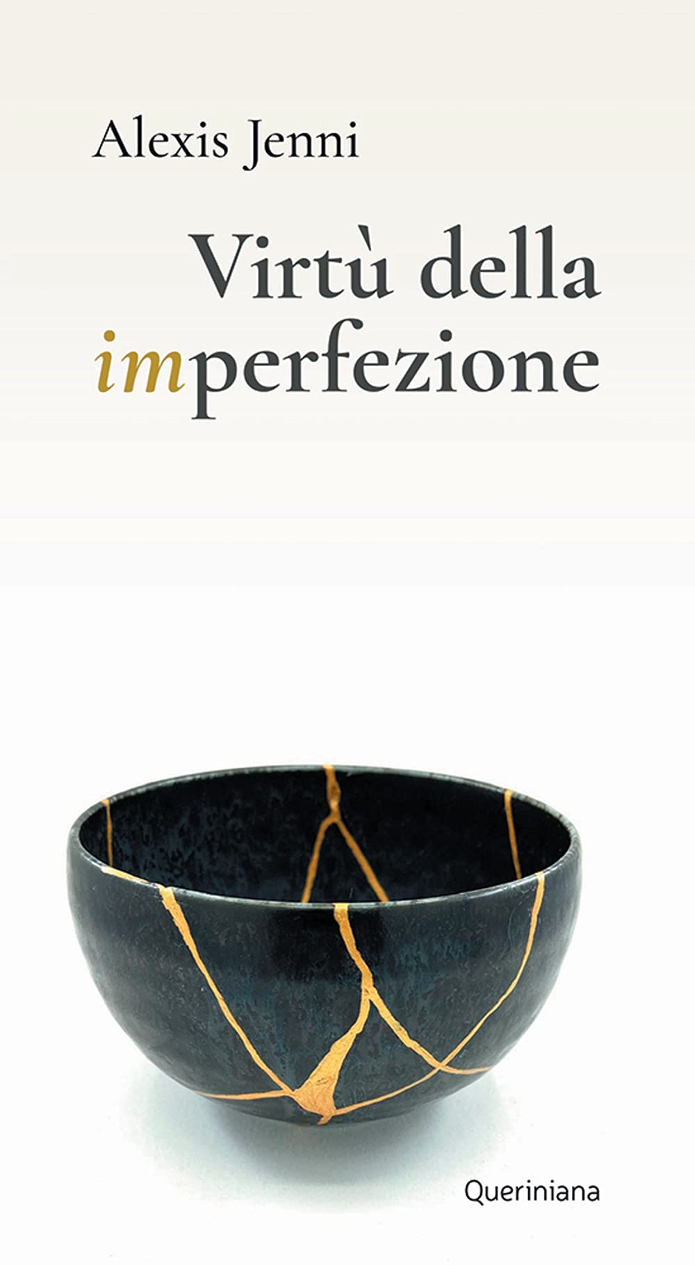 Virtù della imperfezione (Meditazioni) Religion & Esotericism