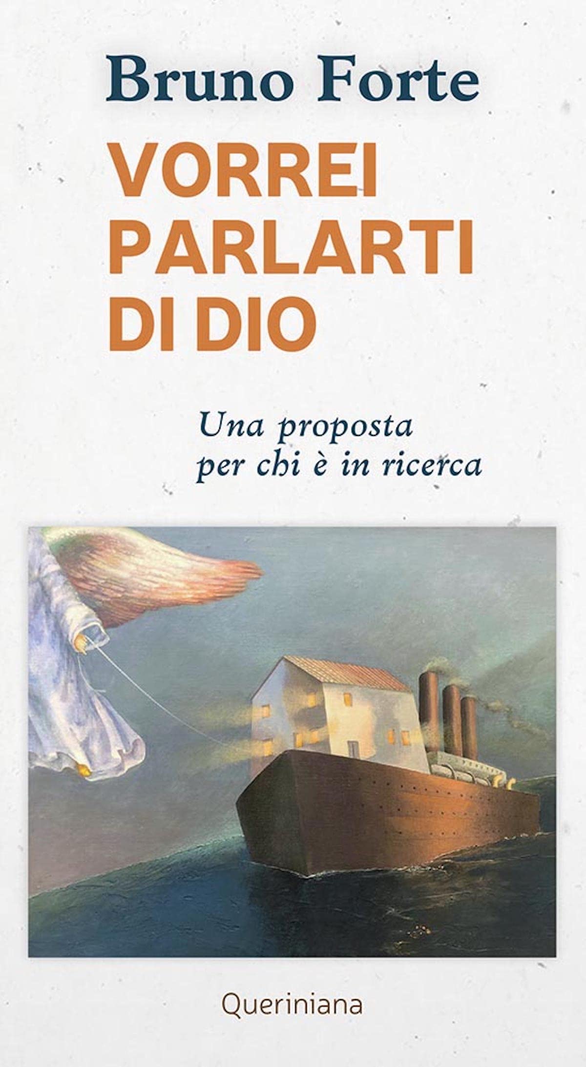 Vorrei parlarti di Dio. Una proposta per chi è in ricerca (Meditazioni) Religion & Esotericism