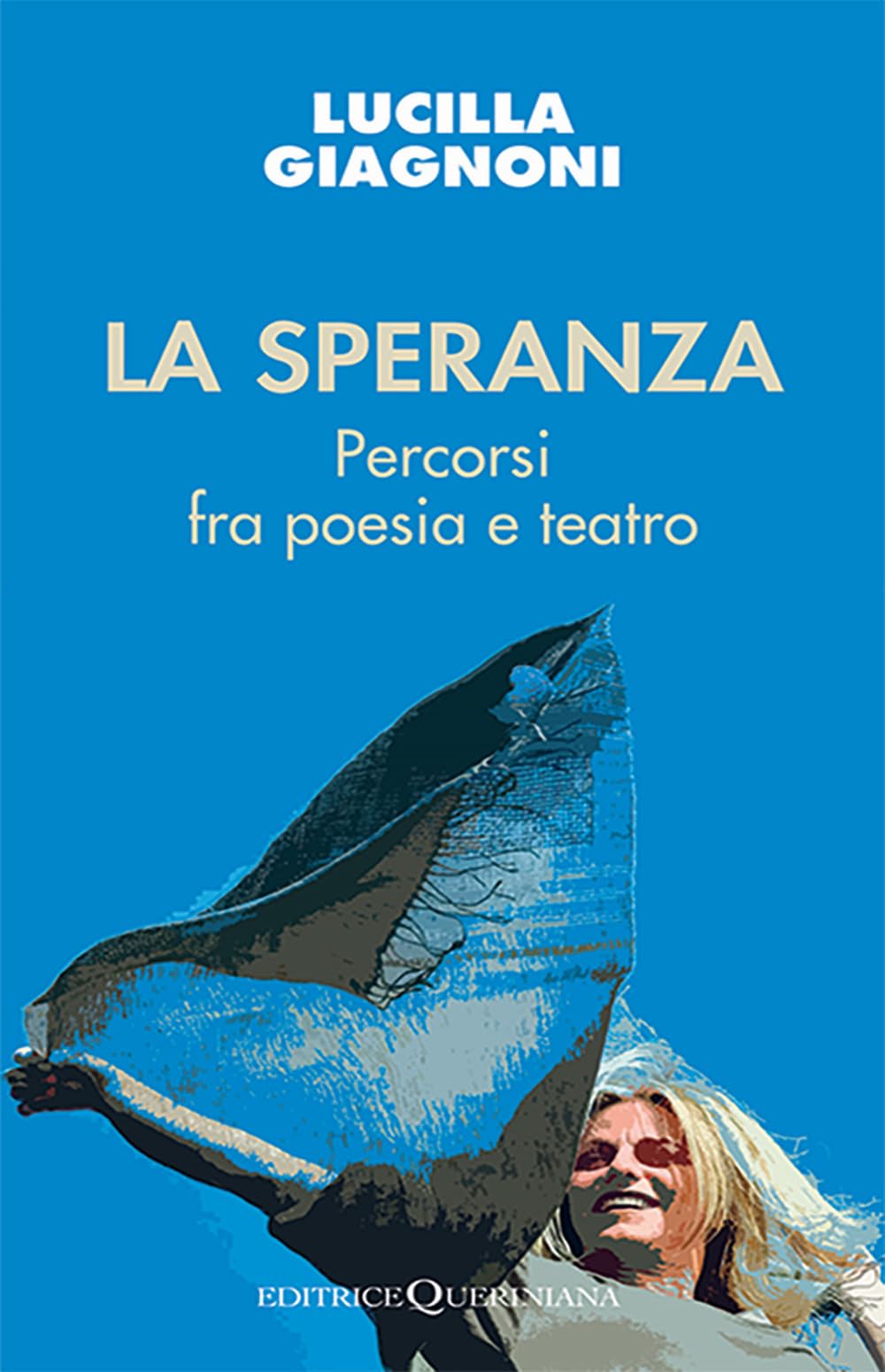 La speranza. Percorsi fra poesia e teatro book