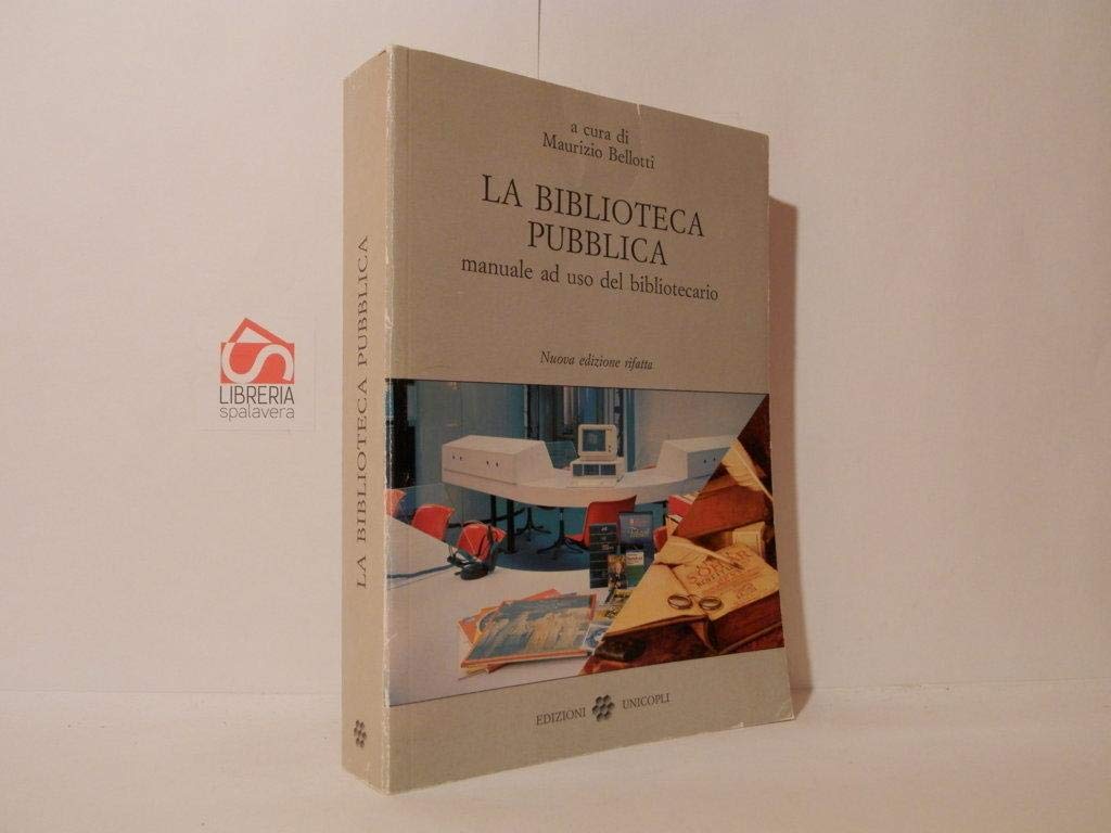 La biblioteca pubblica. Manuale ad uso del bibliotecario Social Sciences