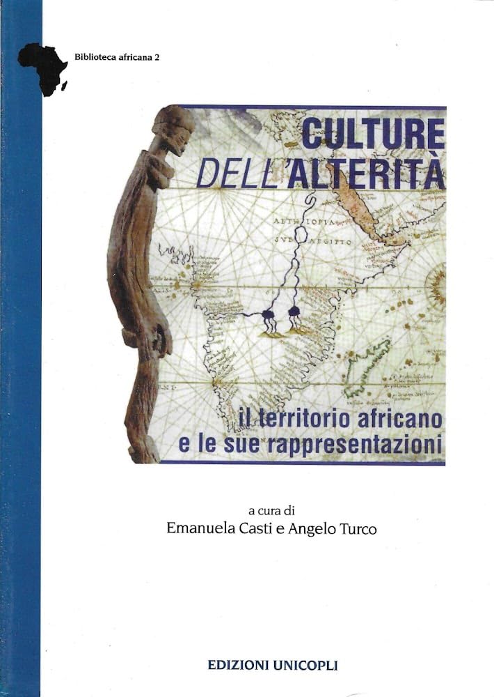 Culture dell'alterità. Il territorio africano e le sue rappresentazioni book